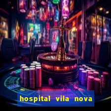 hospital vila nova star trabalhe conosco